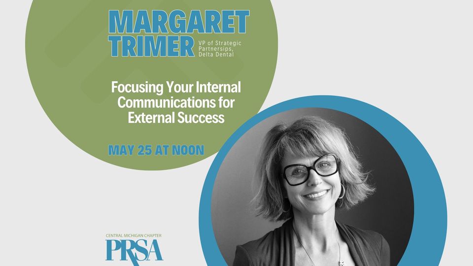 Focusing Your Internal Communications for External Success with Margaret Trimer